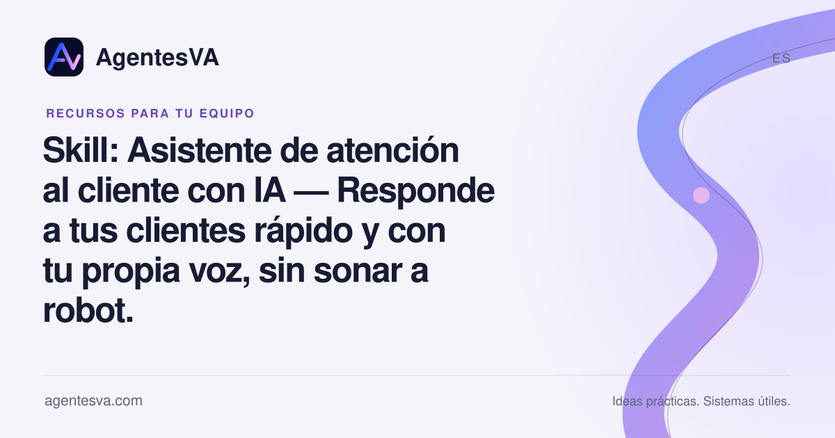 Portada: Skill: Asistente de atención al cliente con IA